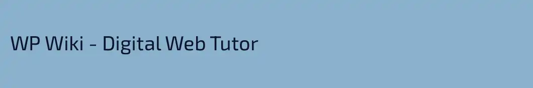 WP Wiki - Digital Web Tutor